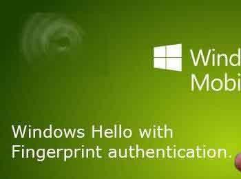 2016年夏季版Win10 Mobile一周年更新将新增指纹识别